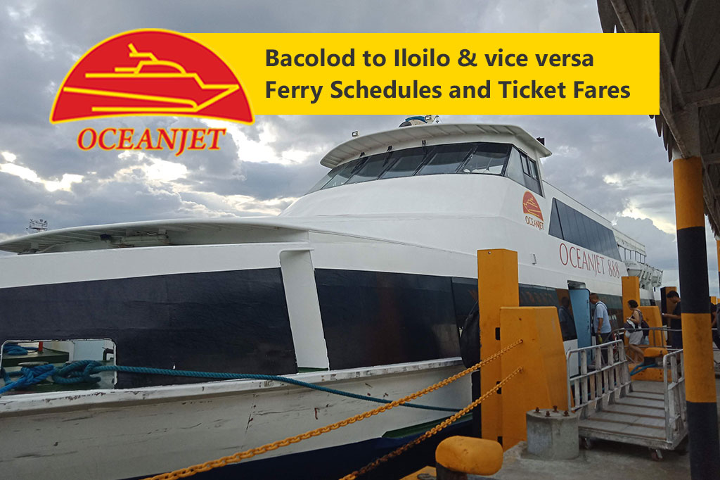 Bacolod to Iloilo and v.v.: OceanJet Schedule, Fare Rates & Booking