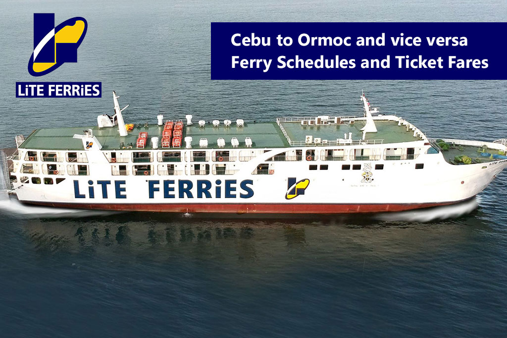 2020 Cebu – Ormoc: Lite Ferry Schedule and Ticket Fares