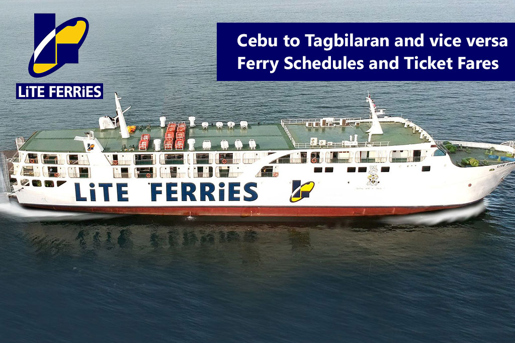 2020 Cebu to Tagbilaran and v.v.: Lite Ferries Schedule & Fares