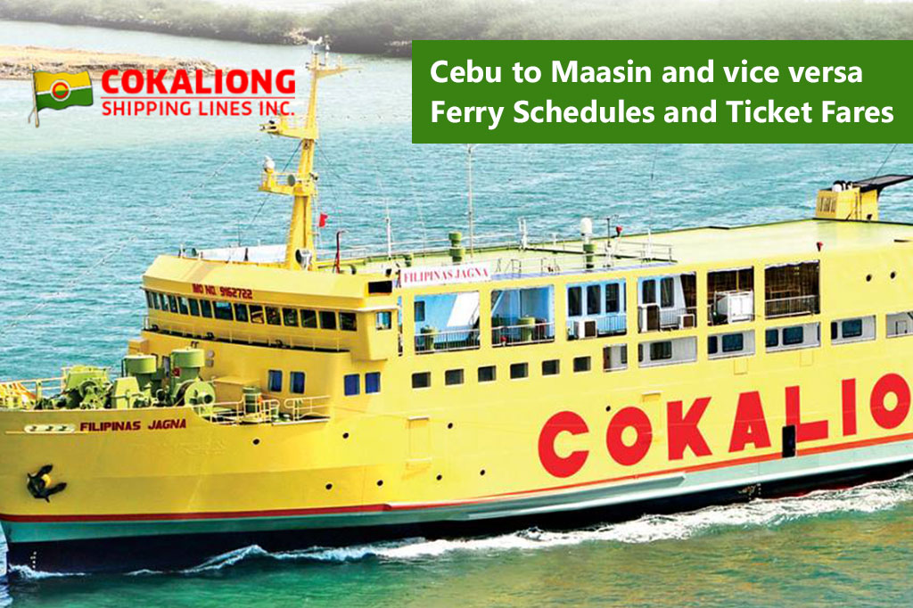Cebu to Maasin and v.v.: Cokaliong Schedule & Fare Rates