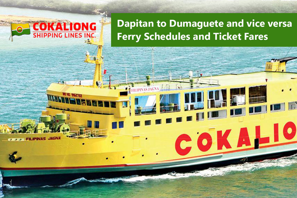 Dapitan to Dumaguete and v.v.: Cokaliong Schedule & Fare Rates