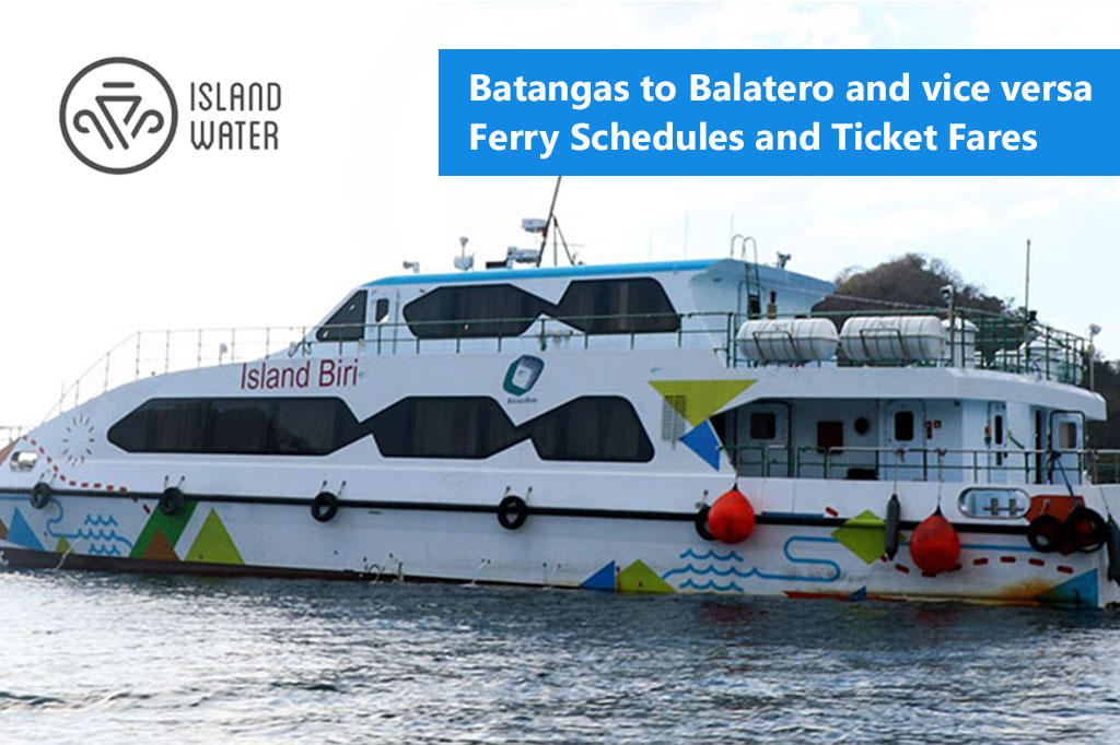 Batangas to Balatero and v.v.: Island Water Schedule & Fare Rates