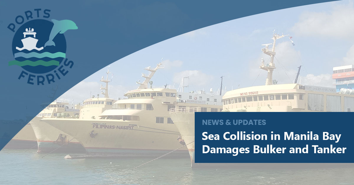 Sea Collision in Manila Bay Damages Bulker and Tanker