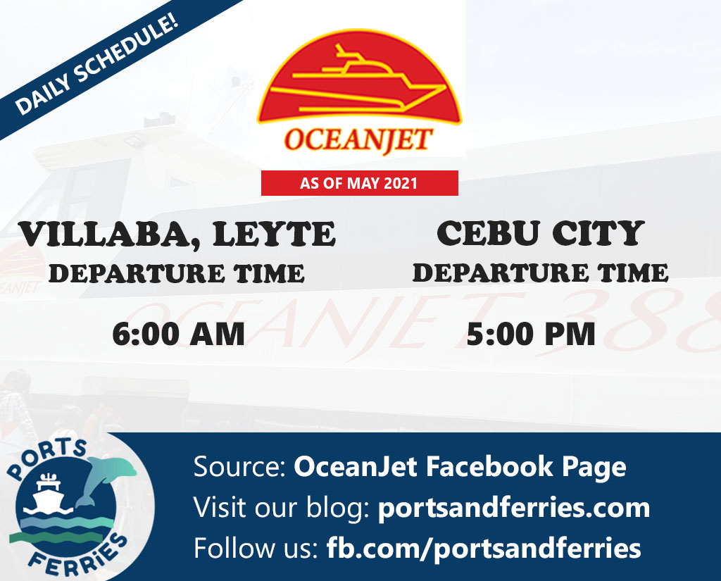 OceanJet Cebu-Villaba, Leyte Ferry Schedule